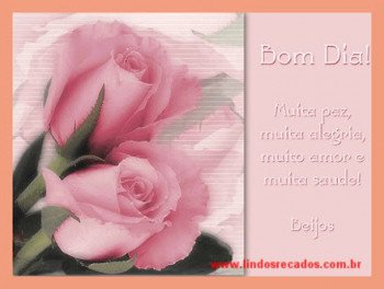 <b><center>Bom dia</b></center>